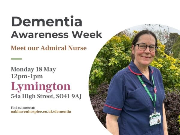 Dementia Awareness Week - Meet Oakhaven's Admiral Nurse in Lymington